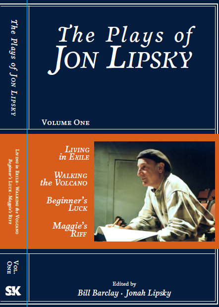 The Plays of Jon Lipsky: A collection